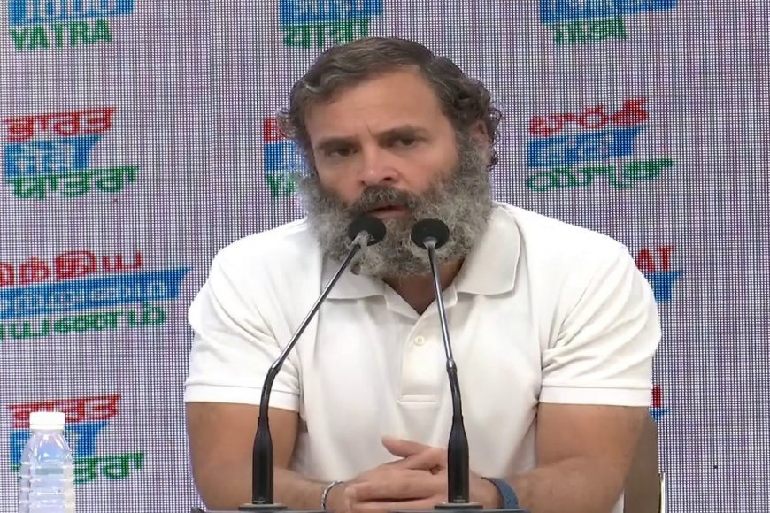 Rahul Gandhi's big attack on Modi government, China took our 2000 km area