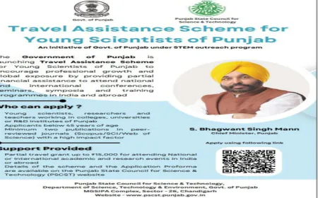 Mann सरकार का बड़ा Initiative: Punjab के युवा Scientists-Teachers को Global Platform पर Research का मौका, Travel और ठहरने का Expenses उठाएगी Government